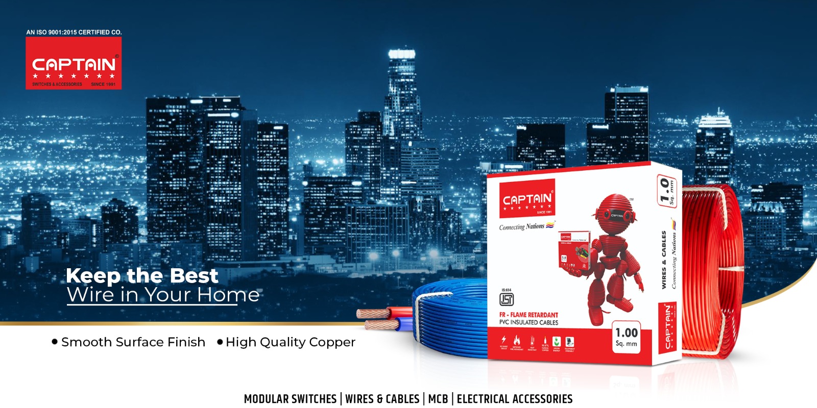 Introducing Captain Wires - Powering Homes. Protecting Lives